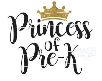 Princess of PreK svg, PreK svg, Pre K Princess svg, Pre K svg, PreK Princess svg, Pre Kindergarten svg, first day of school svg