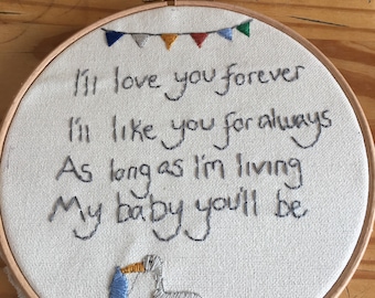 I'll like you forever, I'll love you for always embroidery