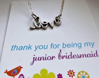 Junior bridesmaid gift, love script necklace, sterling silver, flower girl jewelry