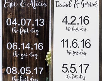 The First Day, The Yes Day, The Best Day Wood Wedding Sign | Engagement Sign