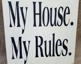 my house my rules t shirt