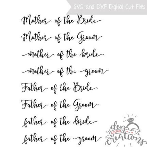 Download Mother of the Bride SVG Father of the Bride Groom Cut File