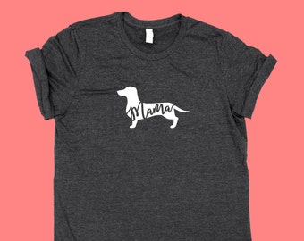 Dachshund "MAMA" - Fur Mama Dog SHIRT