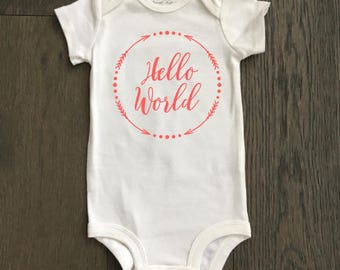 Hello World Onesie {newborn onesie, coming home outfit, baby sower gift}
