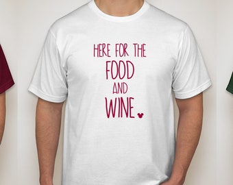 Food and Wine Festival shirt, food and wine festival tshirt, food and wine shirt, epcot shirt, disney shirt, disney tee, disney tshirt