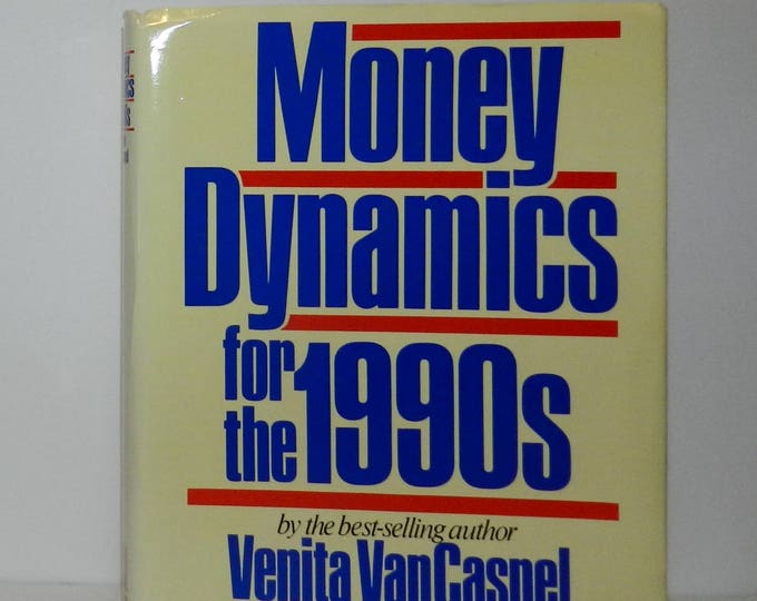 Money Dynamics for the 1990s Hardcover – March 15, 1988 by Venita Vancaspel