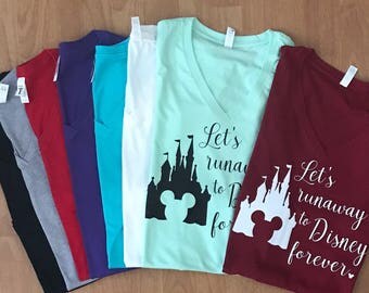 Let's runaway to Disney forever, Disney, Disney shirts for women, Disney Castle