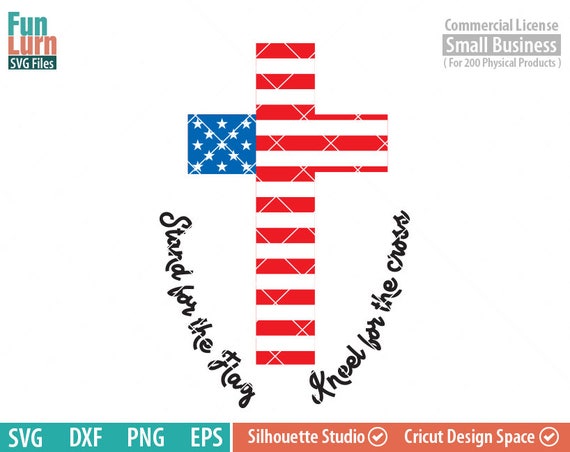 Download Stand for the flag svg kneel for the cross svg 4th of July