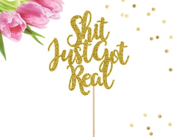Shit just got real | Etsy