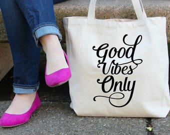 Good Vibes Only Canvas Tote Bag