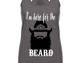 Here for the Beard, country tank, concert shirt, drinking shirt, chris stapleton, tank top, country concert, drinking tank, beard, ladies