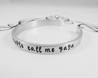 My favorite people call me Yaya Hand Stamped bracelet - Grandmother Cuff - Mothers Day Gift - Yaya Present - kg36987