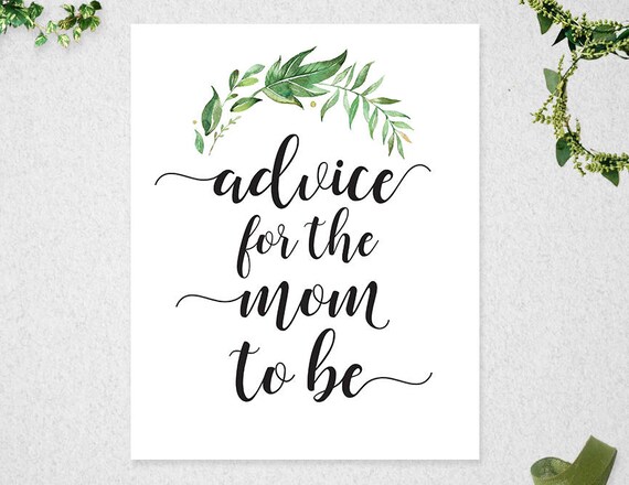 advice-for-the-mom-to-be-sign-instant-download-8x10-greenery