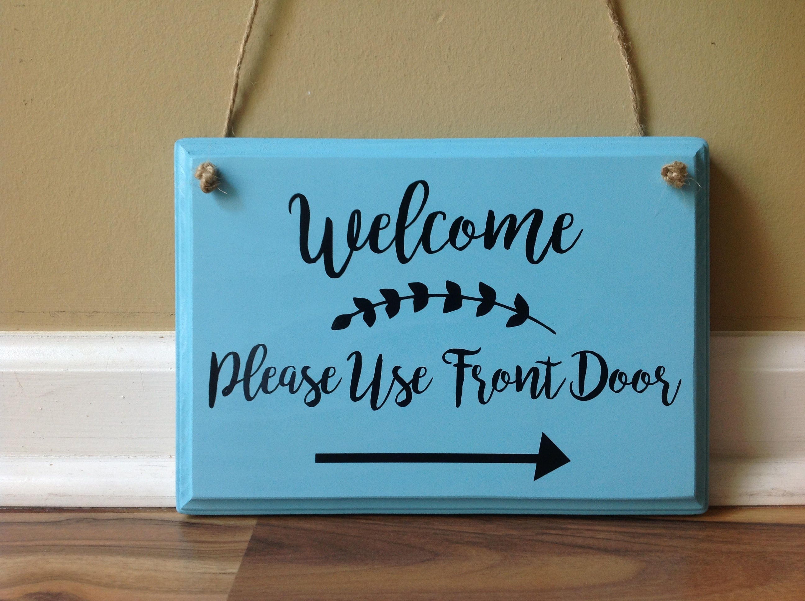 Please Use front door wooden sign Door decor hanging