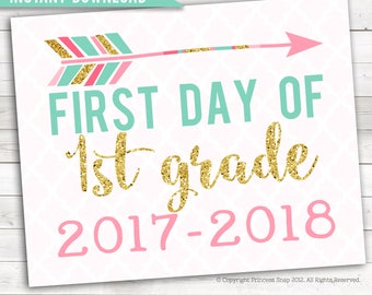 First Day of 1st Grade, 2017-2018, 1st Grade Photo Prop, Pink and Gold, 1st Day 1st Grade , First Day 1st Grade , 1st Grade Sign, 8"x10"