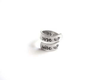 Rise up wise up eyes up - Hamilton inspired - wrap ring