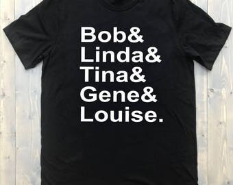 Bob's Burgers Unisex T-shirt // Bob Linda Tina Louise Gene Belcher // Bella Soft Men's Unisex T-shirt // Guys funny tee