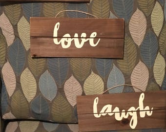Live Love Laugh pallet signs
