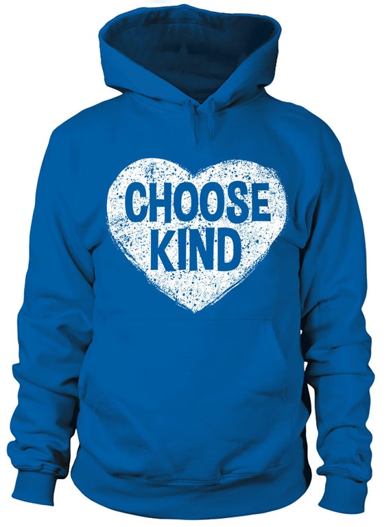 Choose Kind Hoodie Sweatshirt Long Sleeve Heart distressed