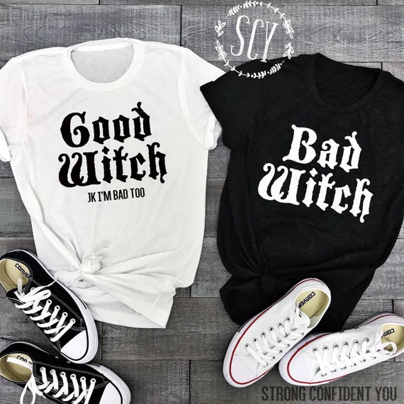Download Good Witch Bad Witch Friend Shirts Halloween Shirts