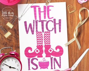 Witch Is In svg, Witch svg, Halloween svg, svg Halloween, Halloween Cut File, eps, dxf, png Cut Files for Silhouette for Cricut