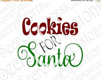 Cookies for Santa Svg, Santa Svg, Cookie Svg, Christmas Svg, Svg File, Digital Cutting File DXF JPEG, SVG Cricut, Svg Silhouette, Print Fil