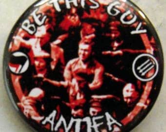 Be THIS GUY - ANTIFA pinback buttons badges pack!