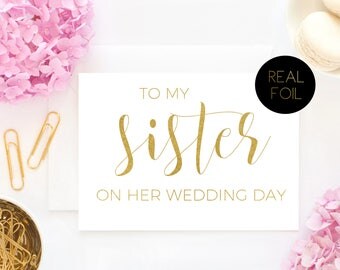 Wedding Card, To My Sister On Her Wedding Day, Real Foil Card, Bride and Groom Cards, Gold Cards, Wedding Greeting Cards, Wedding Cards