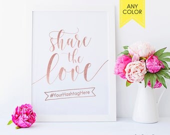 Rose gold hashtag sign Share the love Summer wedding Hashtag wedding sign Rose gold wedding hashtag wedding sign hash tags Custom signage