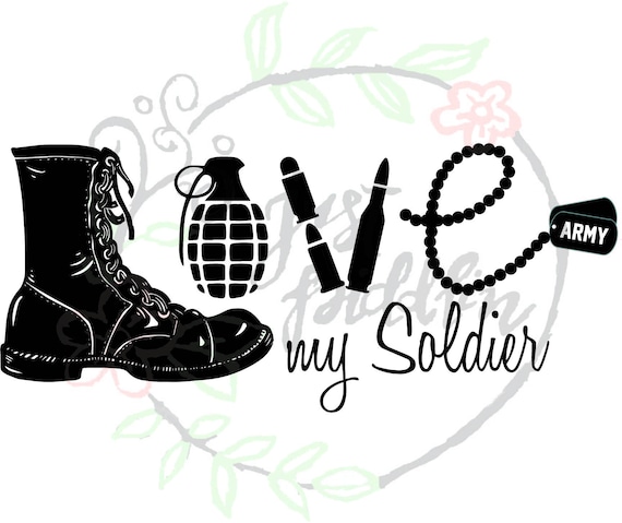 love my soldier svg