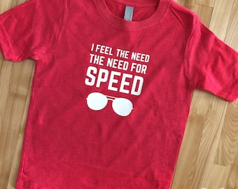 I Feel The Need, The Need for Speed Shirt or Bodysuit | Top Gun Sunglasses Aviators Shirt | Infant, Toddler, Youth, Adult