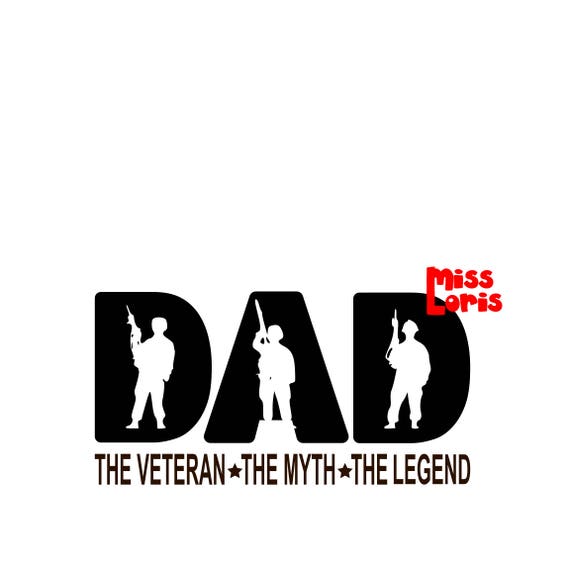 Download Dad the veteran THE myth the legend SVG dfx Cut file
