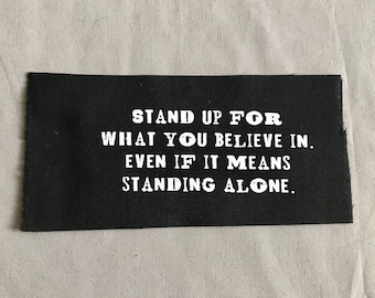 Stand Tall Patch | Punk patch | Screen print | Patches for Jackets | Metal patch | Back Patch | Quote Patch | Equality Patch