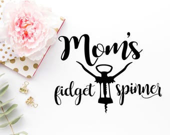 Mom Svgs - Fidget Spinner Svg - Fidget Spinner Cut File - Fidget Spinner dxf - Fidget Spinner Png - Fidget Spinner Addict