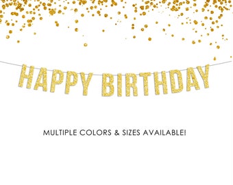 Gold or Silver HAPPY BIRTHDAY Glitter Banner / Birthday Party Decor / Birthday Banner / Gold Glitter Theme / Party Decor / Party Banner