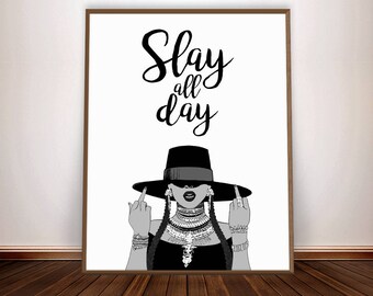 Slay All Day * Beyonce Poster Inspirational Wall Art Beyonce Lyrics Print Feminism I Slay Beyonce Formation Feminist Art Beyonce Lemonade