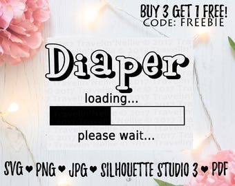 Download INSTANT DOWNLOAD Funny Baby Design Diaper Loading Please Wait
