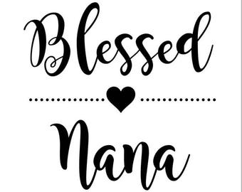 Free Free Blessed Nana Svg Free 230 SVG PNG EPS DXF File