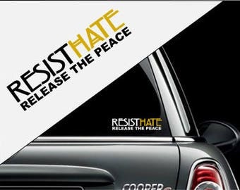 Resist Hate Release The Peace Anti Trump Sticker Decal for Cars, Bumpers, Windows, Laptops, Water Bottles and More!