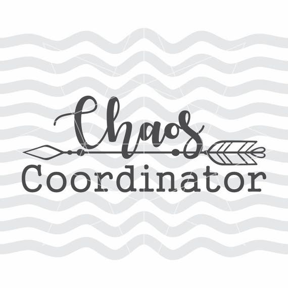 Download Chaos coordinator Coordinator svg Chaos Svg Chaos shirt