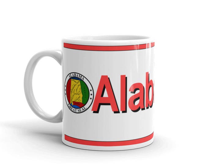 Alabama Mug, Alabama Keepsake, Alabama Memorial Cup, Alabama Pride, Alabama Coffee Cup, Alabama Coffeee Mug