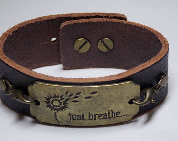 Just Breath- Rustic Leather Bracelet Brown Leather Cuff Sentiment Bracelet Textured Rustic Woodland Bracelet