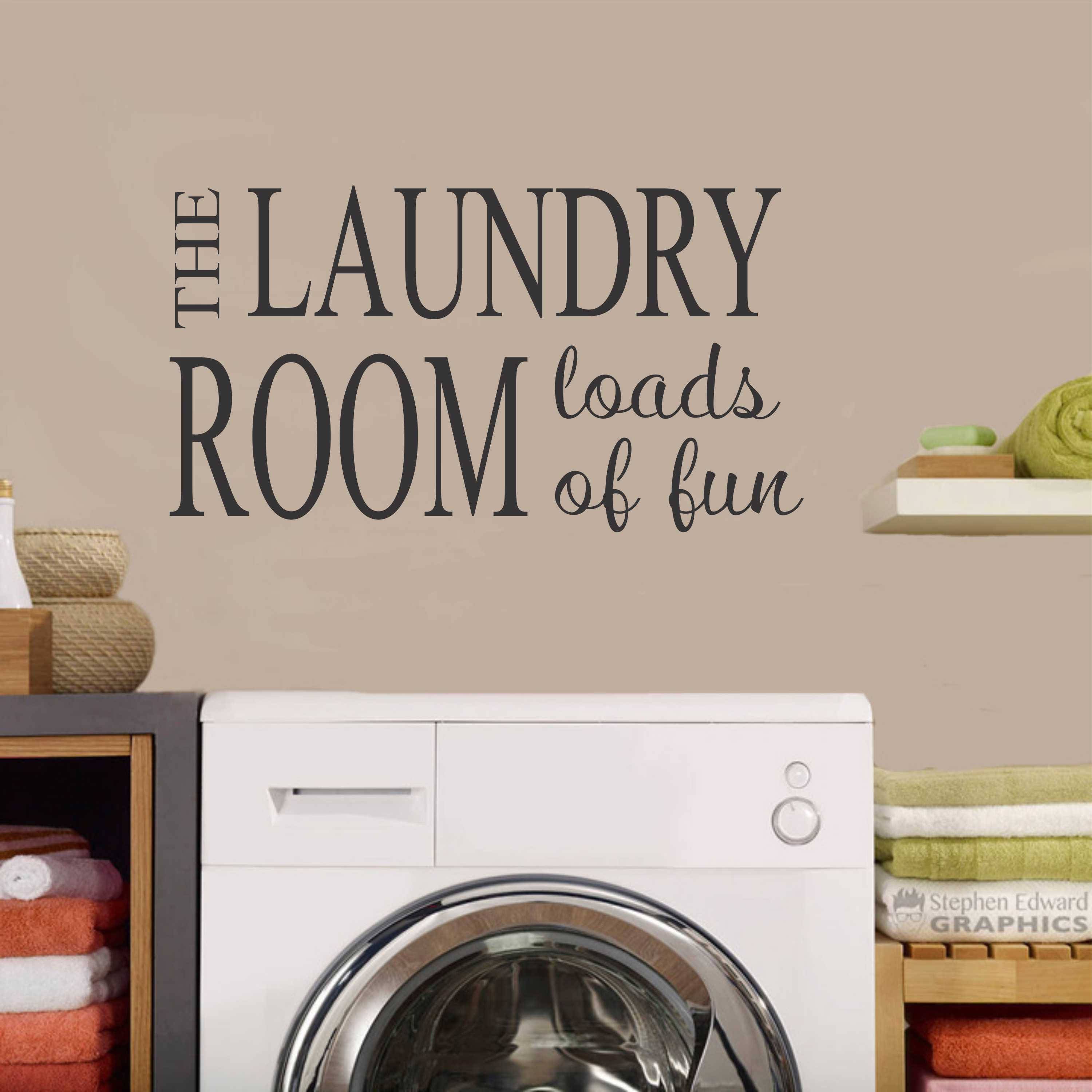 Loads Of Fun Laundry Room Quote Vinyl Wall Lettering Vinyl 