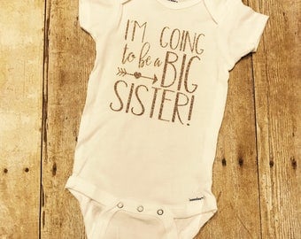 Big sister onesie, I'm going to be a big sister onesie, big sister announcement