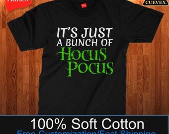Halloween Shirt | Its Just a Bunch of Hocus Pocus | Hocus Pocus Tees | Halloween | Sanderson Sisters | Movie Quote | Costume|Cuevex™ Apparel
