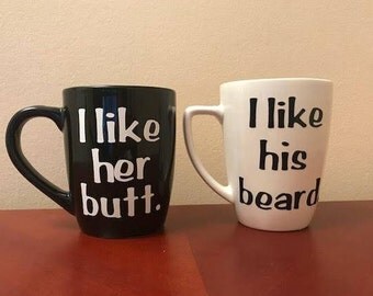 I Like His Beard, I Like Her Butt mugs **bridal shower gift ** birthday gift** wedding gift