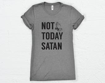 Not Today Satan | Not Today Satan Shirt - Jesus Saves Bro - Jesus Shirt