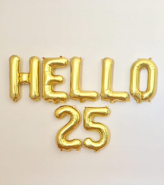 Hello 25 Gold Letter Balloons~25th Birthday Party Decor~25 and Fabulous ...