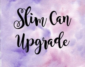 Slim Can Hugger Upgrade
