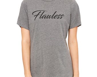 Flawless. Available in four colors. Unisex Graphic tee
